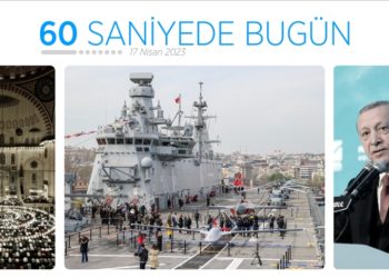60 saniyede bugün (17 Nisan 2023)