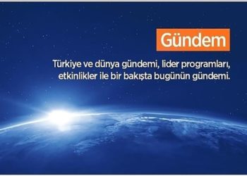 Türkiye ve dünya gündemi