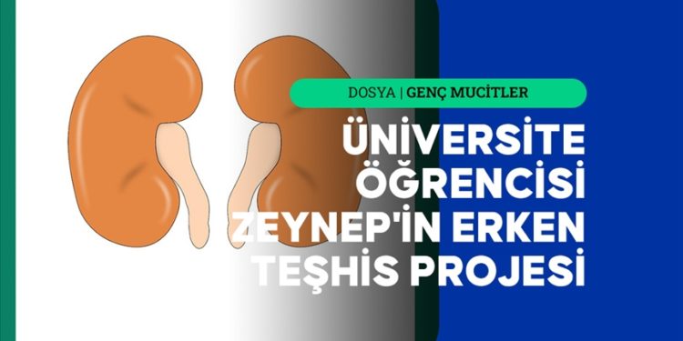 Üniversite öğrencisi Zeynep’in böbrek hastalıklarında erken teşhisi sağlayan projesi patent aldı