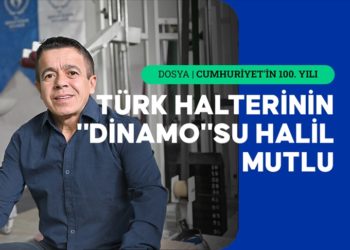 Türk halterinin “Dinamo”su Halil Mutlu