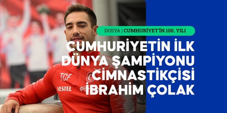 Cumhuriyetin dünya şampiyonu ünvanlı ilk cimnastikçisi İbrahim Çolak: Türkiye de bir cimnastik ülkesi oldu diyebiliriz